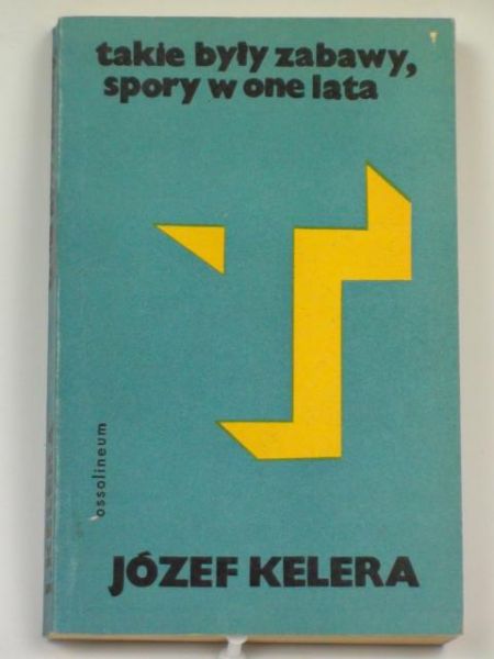 Takie były  zabawy, spory w one lata