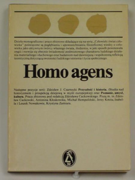 Cackowski Zdzisław (red.) - Homo agens