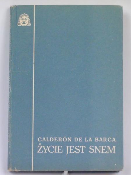 Barca calderon de la - Życie jest snem