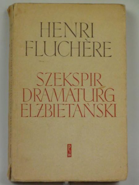 Szekspir dramaturg elzbietański