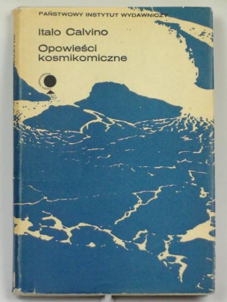 Calvino Italo - Opowieści kosmikomiczne