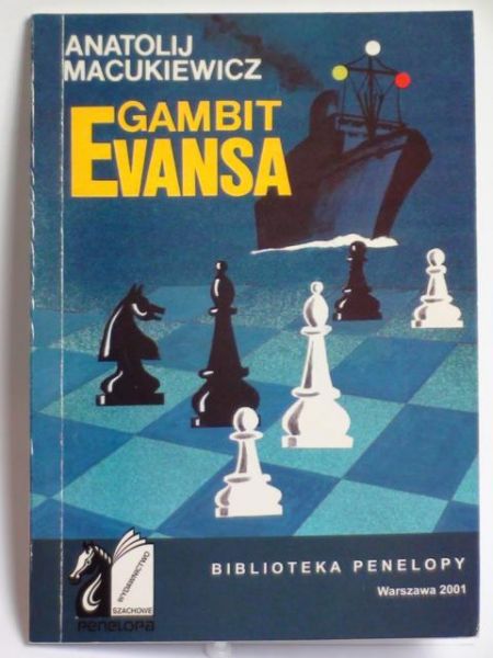 Macukiewicz Anatolij - Gambit Evansa