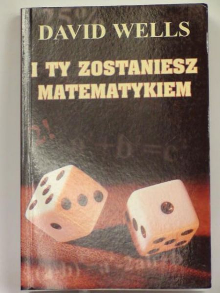 Wells David - I ty zostaniesz matematykiem