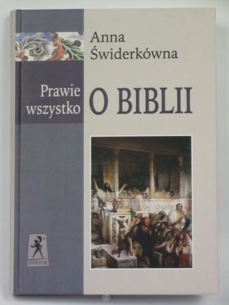 Prawie wszystko o Biblii