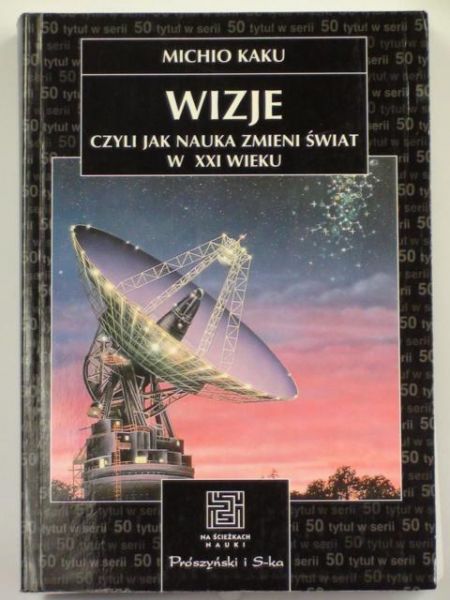 Wizje czyli nauka zmienia świat w XXI wieku, NŚN