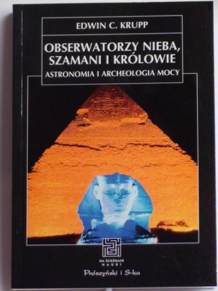 Obserwatorzy nieba, szamani i królowie NŚN