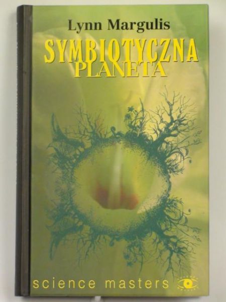 Margulis Lynn - Symbiotyczna planeta