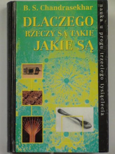 Dlaczego rzeczy są takie jakie są