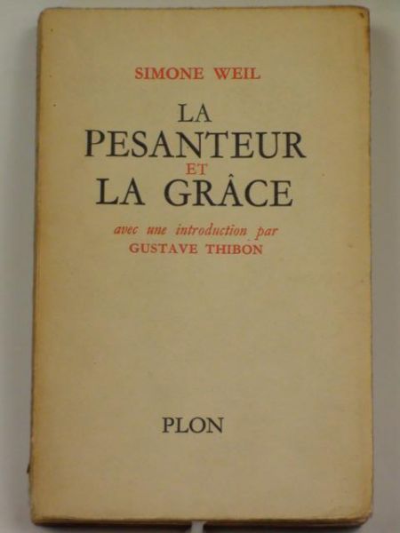 La Pesanteur et la Grâce