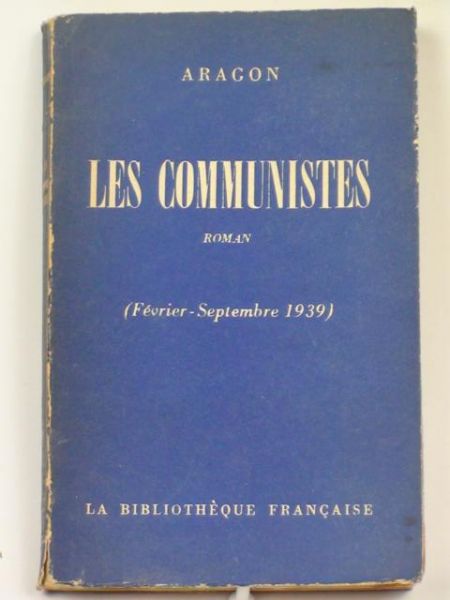 Les Communistes (Fevrier - Septembre 1939)