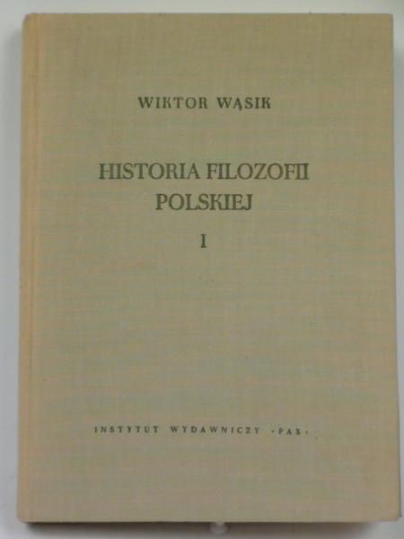 Historia filozofii polskiej Tom I