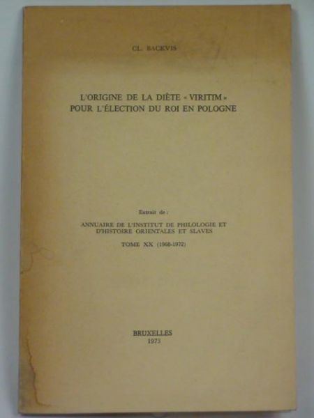 L'Origine de la diète "viritm" pour l'élection du roi en Pologne