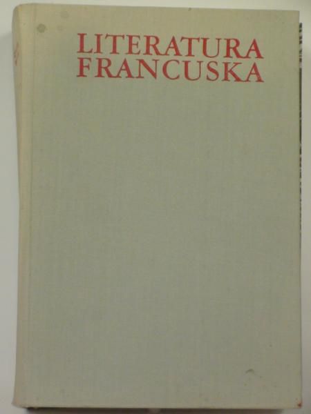 Adam Antoine (red.) - Literatura francuska