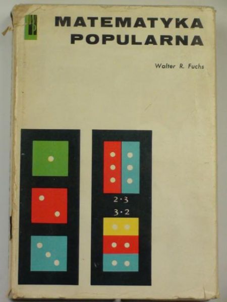 Fuchs Walter R. - Matematyka popularna