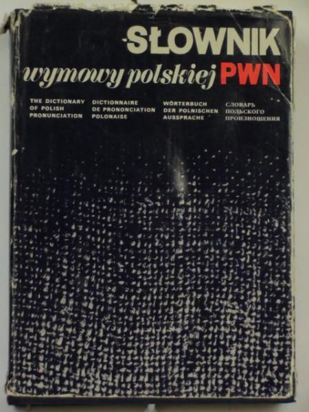 Karaś M., Madejowa M. - Słownik wymowy polskiej  PWN