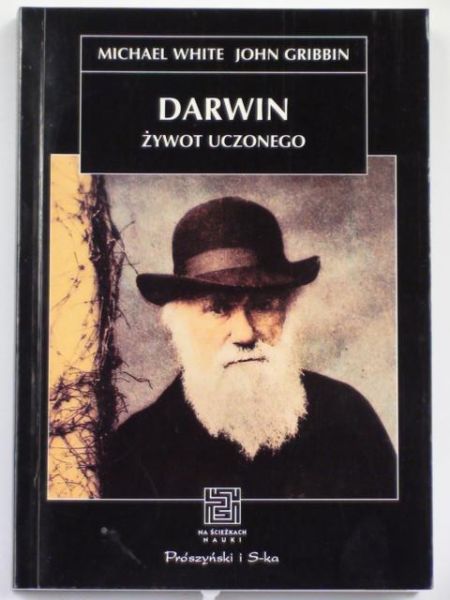 White M.,   - Darwin. Żywot uczonego,  NŚN