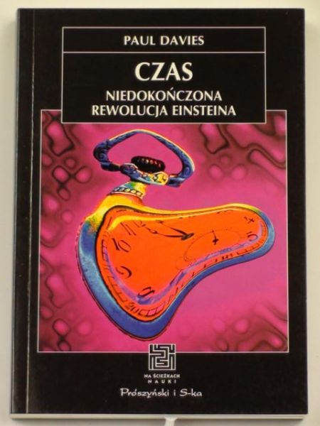 Davies Paul - Czas. Niedokończona rewolucja Einsteina , NŚN