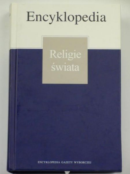 Encyklopedia. Religie świata