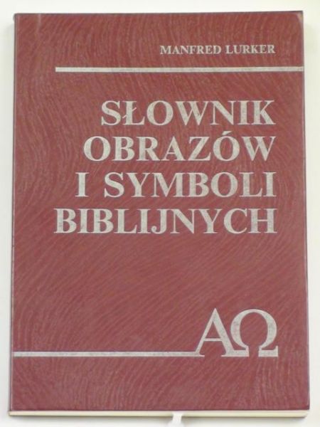 Słownik wyrazów i symbolii biblijnych