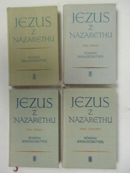 Brandstaetter Roman - Jezus z Nazarethu Tom I-IV