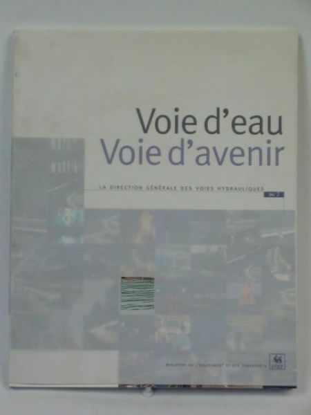 Renson André - Voie d'eau. Voie d'avenir