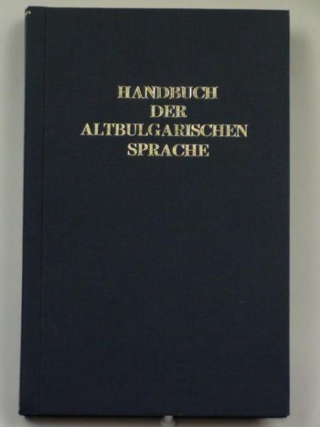 Handbuch der Altbulgarischen Sprache, 1898