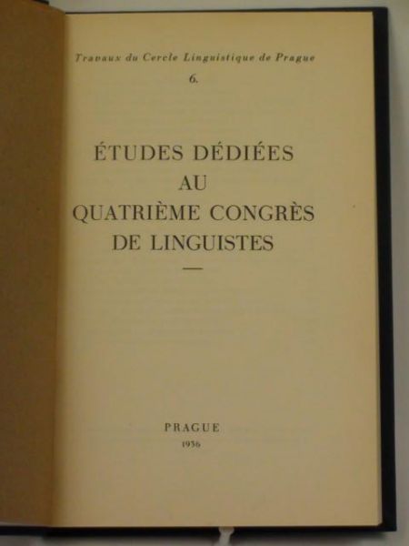 Études dédiées au quatrième Congrès de linguistes, 1936