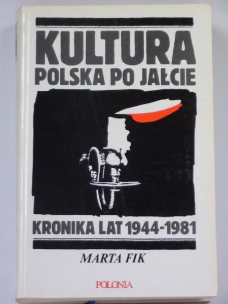 Fik Marta - Kultura polska po Jałcie