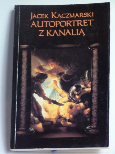 Autoportret z kanalią