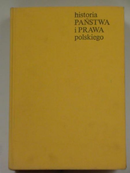 BardachJ., Leśnodorski, Pietrzak M. - Historia państwa i prawa polskiego