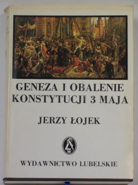 Geneza i obalenie konstytucji 3 maja