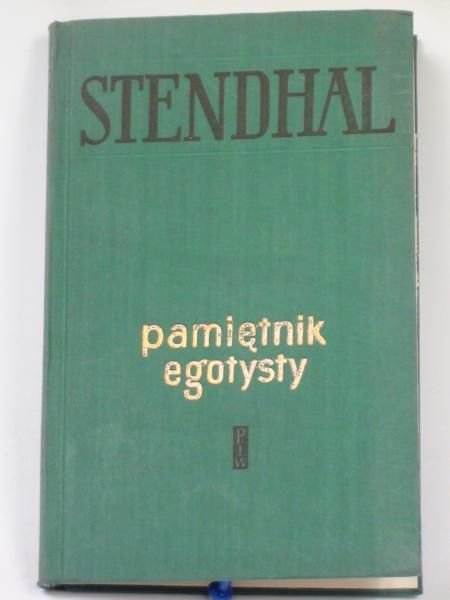 Stendhal  - Pamiętnik egotysty