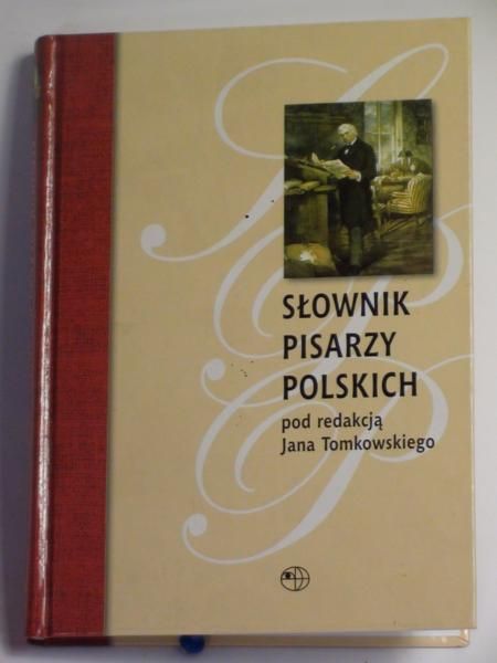 Tomkowski Jan  - Słownik pisarzy polskich