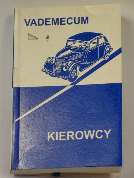Lubowiecki Jarosław (red.) - Vademecum kierowcy