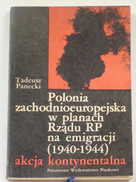 Polonia zachodnioeuropejska w planach Rządu RP na emigracji (1940-1944)