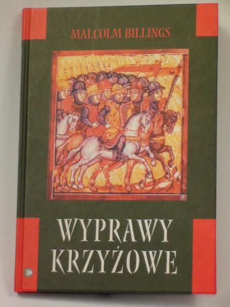 Billings Malcolm - Wyprawy krzyżowe