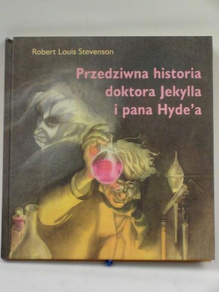 Przedziwna historia doktora Jekylla i pana Hyde'a
