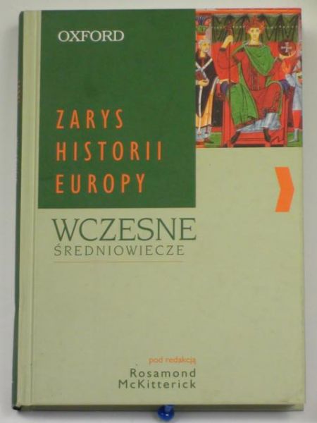 Wczesne średniowiecze.