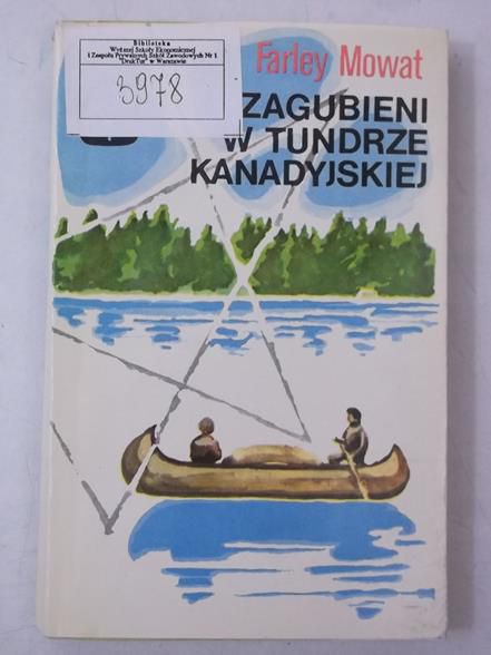Mowat Farley - Zagubieni w tundrze kanadyjskiej