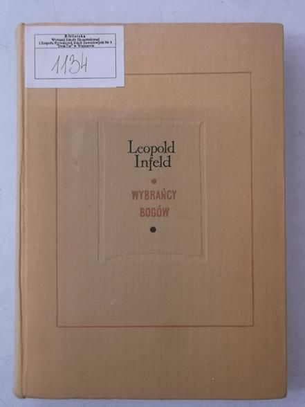 Infeld Leopold - Wybrańcy bogów