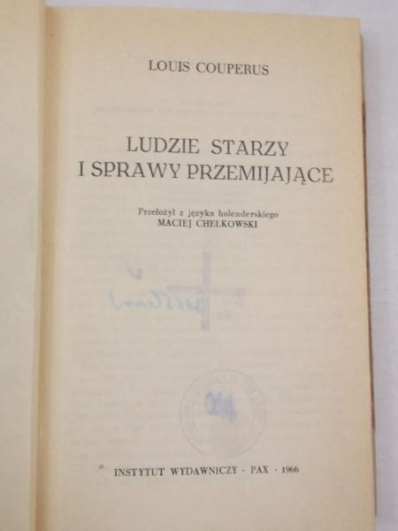 Couperus Louis - Ludzie starzy i sprawy przemijające