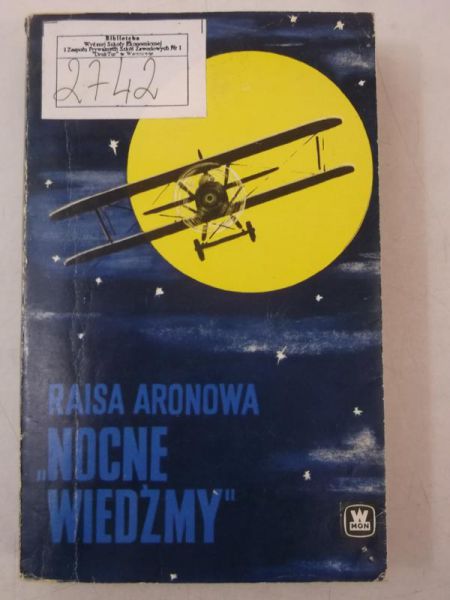 Aronowa Raisa -  Nocne wiedźmy
