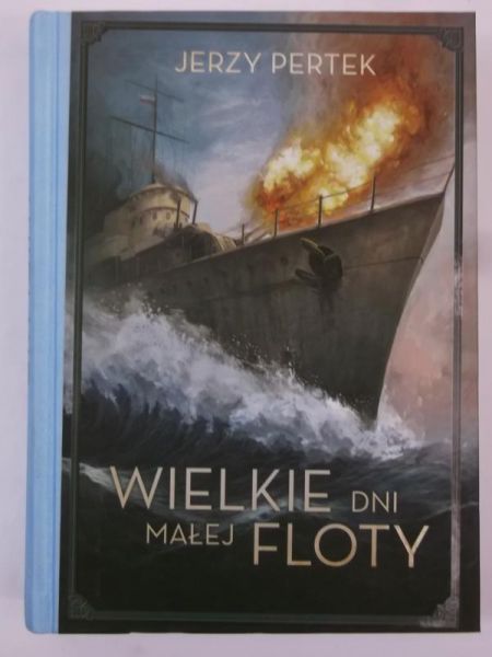 Wielkie dni małej floty