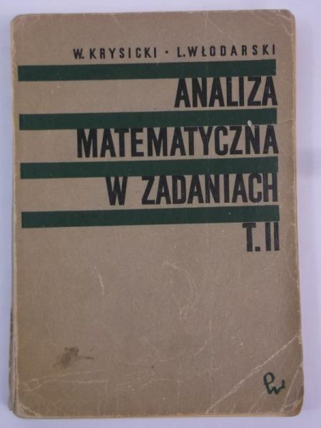 Analiza matematyczna w zadaniach, Tom II