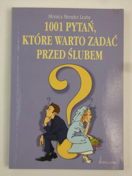 1001 pytań, które warto zadać przed ślubem