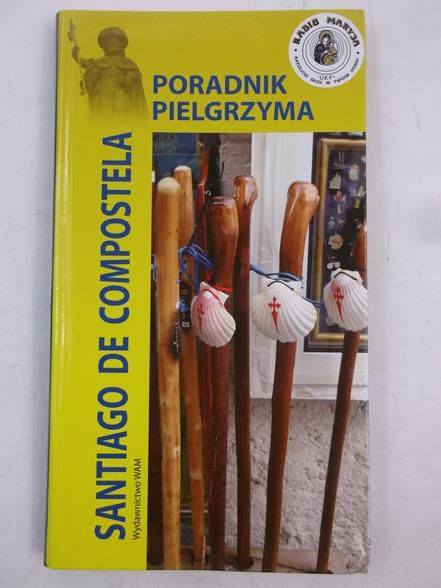 Kołaczkowski - Bochenek Andrzej - Poradnik pielgrzyma. Santiago de Compostela