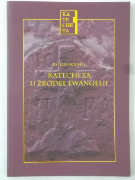 Katecheza u źródeł ewangelii
