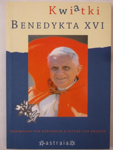 Durckheim von Maximilian - Kwiatki Benedykta XVI