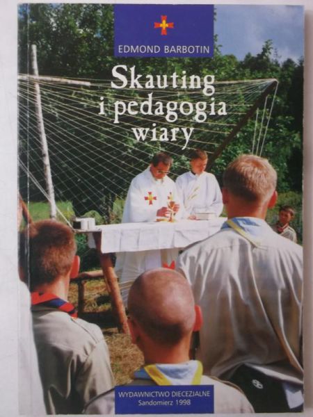 Barbotin Edmond - Skauting i pedagogia wiary