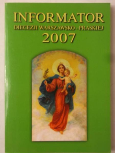 Informator Diecezji Warszawsko-Praskiej 2007